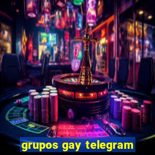 grupos gay telegram